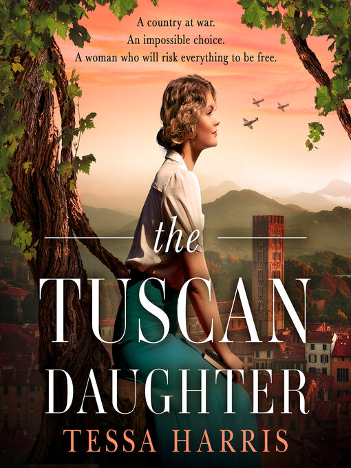 Title details for The Tuscan Daughter by Tessa Harris - Available